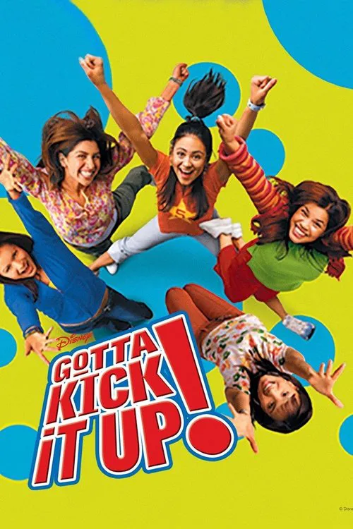 Gotta Kick It Up!海报