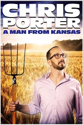 Chris Porter: A Man from Kansas海报