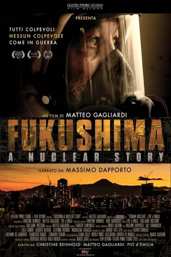 Fukushima: A Nuclear Story海报
