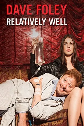 Dave Foley: Relatively Well海报