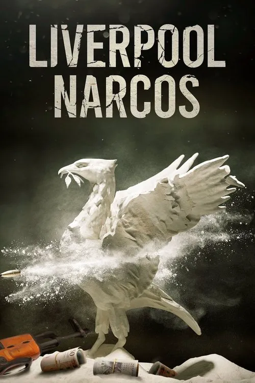 Liverpool Narcos 第 1 季海报
