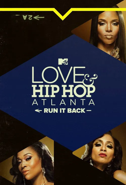 Love & Hip Hop Atlanta: Run It Back 第 1 季海报