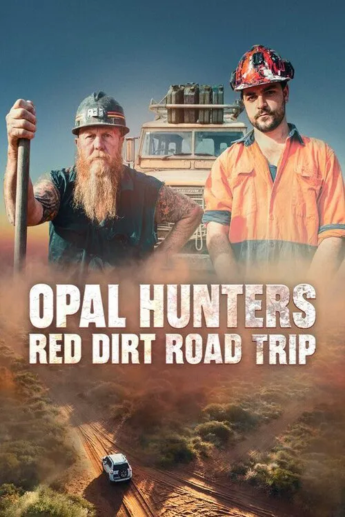 Opal Hunters: Red Dirt Road Trip 第 2 季海报