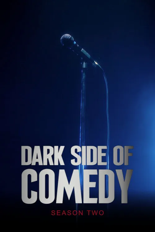 Dark Side of Comedy 第 2 季海报