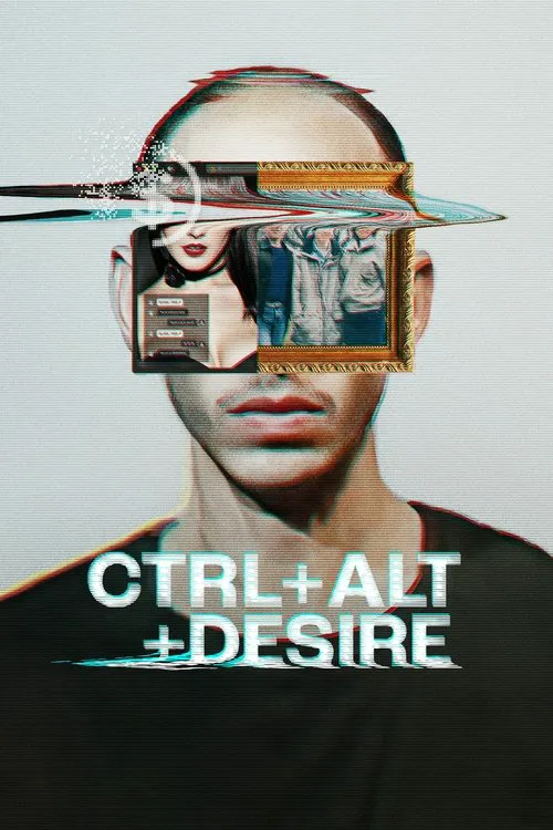 CTRL+ALT+DESIRE 第 1 季海报