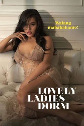 可爱女生宿舍Lovely Ladies Dormitory海报
