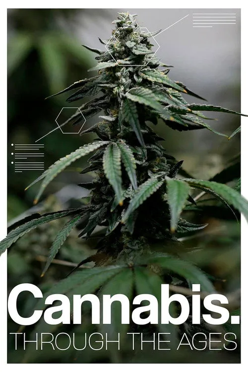 Cannabis: Through the Ages海报