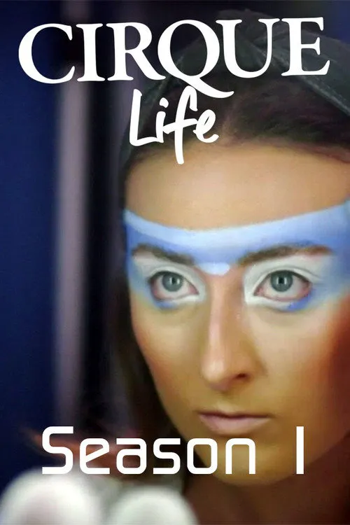 Cirque Life 第 1 季海报