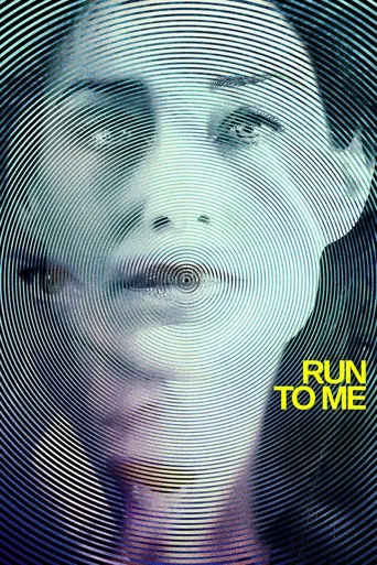 Run to Me海报