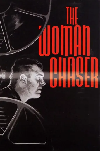 The Woman Chaser海报