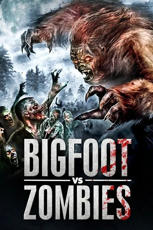 Bigfoot Vs. Zombies海报