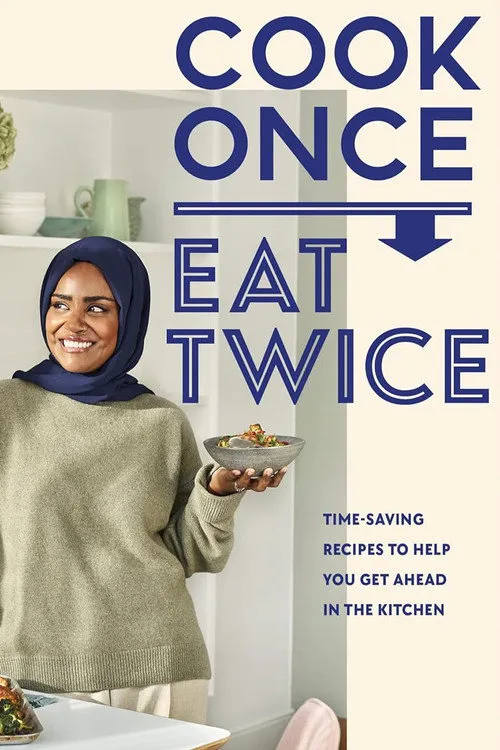 Nadiya's Cook Once Eat Twice 第 1 季海报