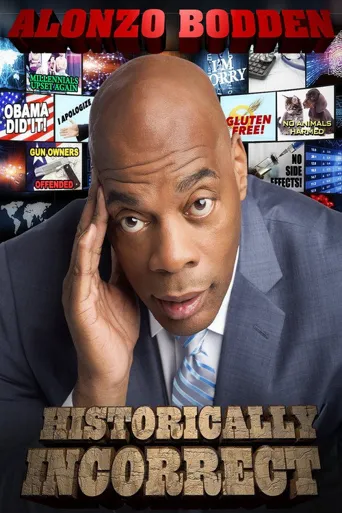 Alonzo Bodden: Historically Incorrect海报