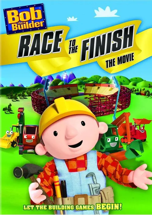 Bob the Builder: Race to the Finish海报
