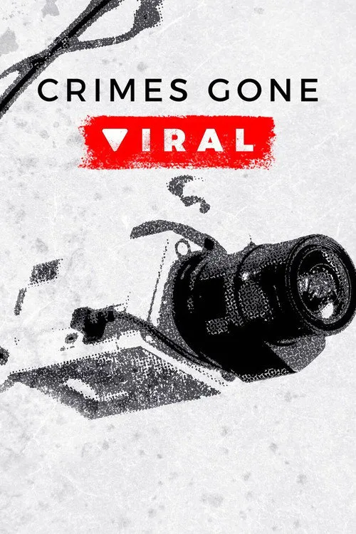 Crimes Gone Viral 第 1 季海报