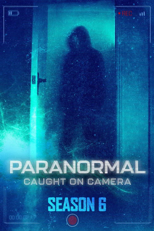 Paranormal Caught on Camera 第 6 季海报