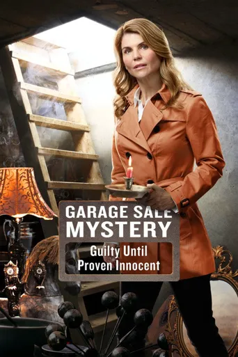 Garage Sale Mystery: Guilty Until Proven Innocent海报