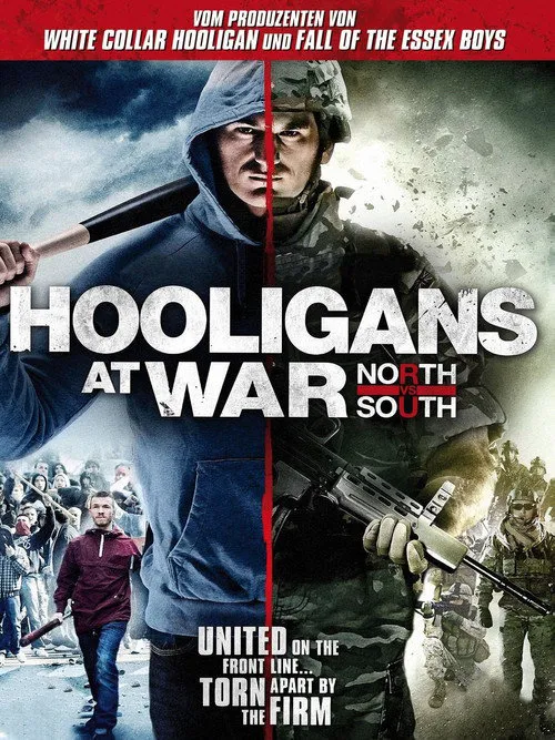 Hooligans at War: North vs. South海报