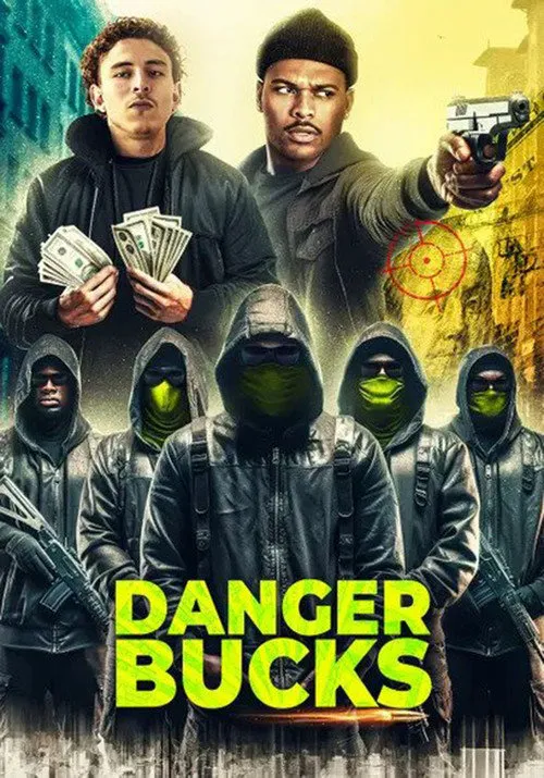 Danger Bucks海报