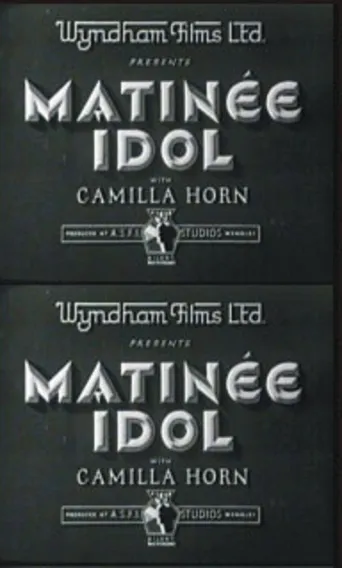 Matinee Idol海报