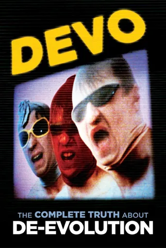 Devo - The Complete Truth About De-Evolution海报