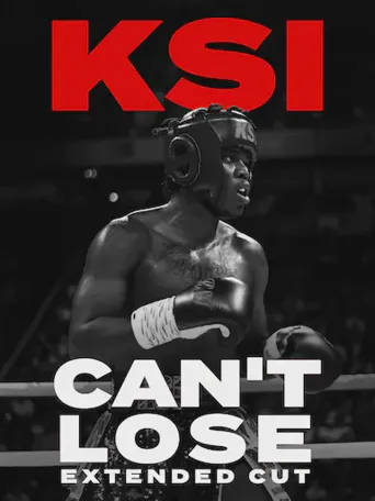 KSI: Can't Lose - Extended Cut海报