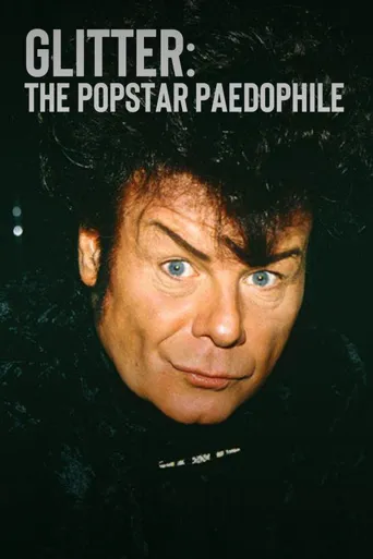 Glitter: The Popstar Paedophile海报