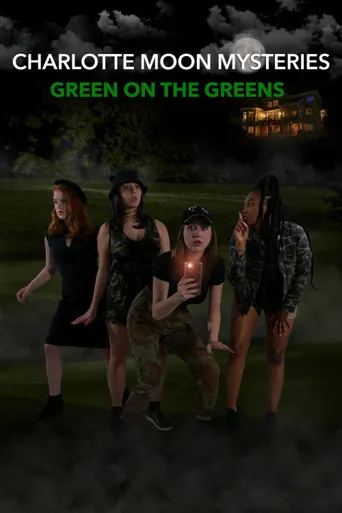 Charlotte Moon Mysteries: Green On The Greens海报