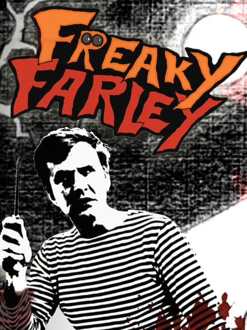 Freaky Farley海报
