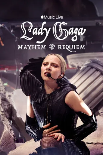 Apple Music 现场： Lady Gaga MAYHEM Requiem海报