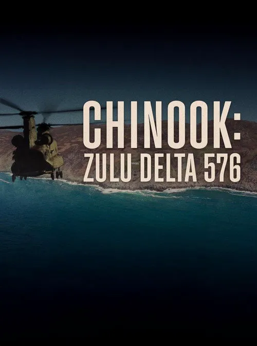 Chinook: Zulu Delta 576 第 1 季海报