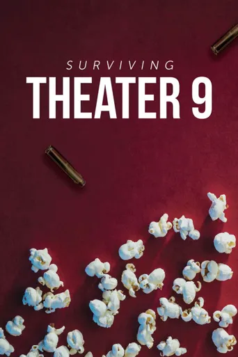 Surviving Theater 9海报
