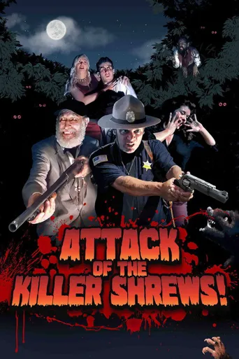 Attack of the Killer Shrews!海报