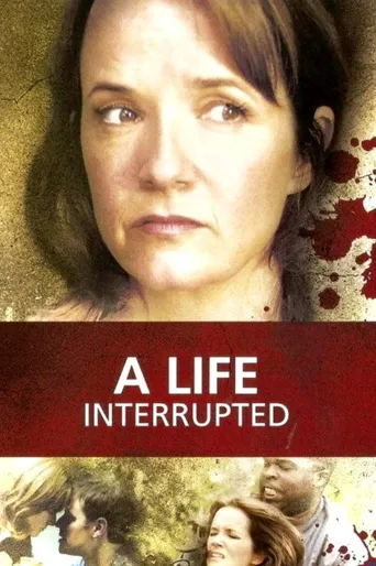 A Life Interrupted海报