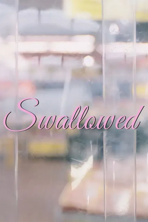 Swallowed海报
