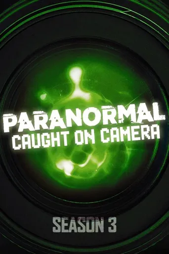 Paranormal Caught on Camera 第 3 季海报