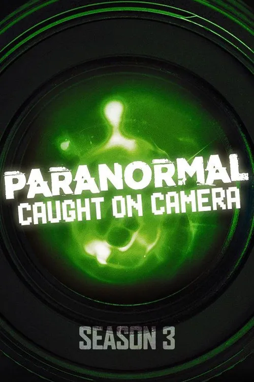 Paranormal Caught on Camera 第 3 季海报
