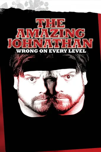 Amazing Johnathan: Wrong on Every Level海报
