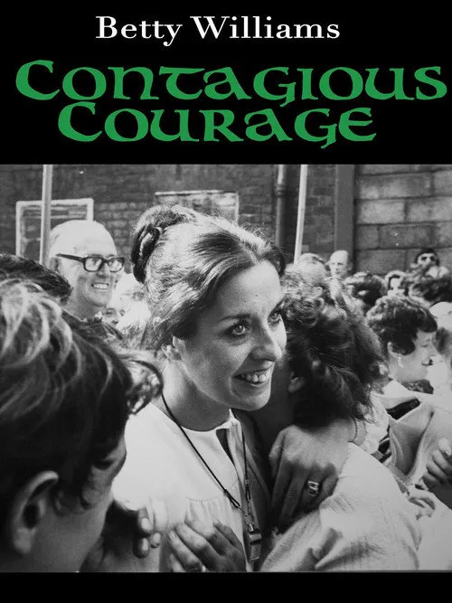 Betty Williams: Contagious Courage海报