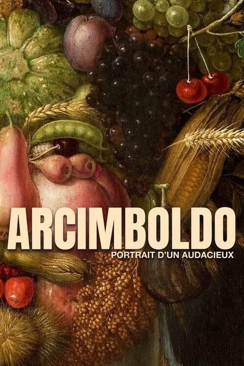 Arcimboldo, portrait d'un audacieux海报
