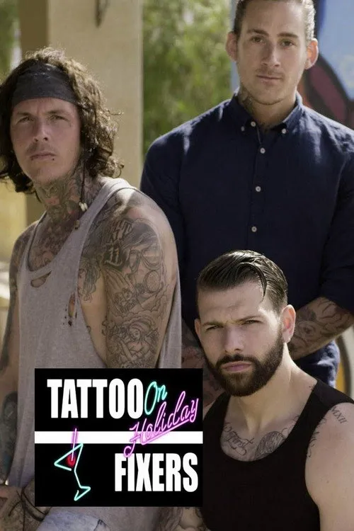 Tattoo Fixers on Holiday 第 1 季海报