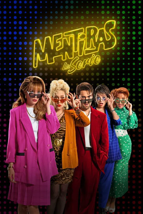 Mentiras, la serie 第 1 季海报