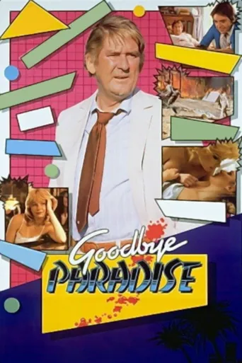 Goodbye Paradise海报