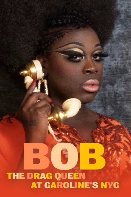 Bob the Drag Queen: Live at Caroline's海报