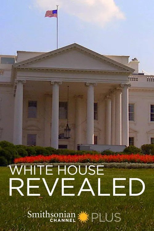 White House Revealed海报