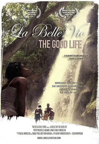 La Belle Vie: The Good Life海报