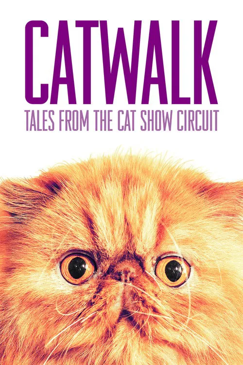 Catwalk: Tales from the Cat Show Circuit海报