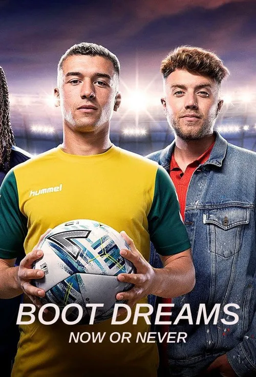 Boot Dreams: Now or Never 第 1 季海报