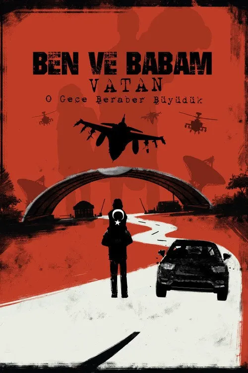 Ben ve Babam: Vatan海报