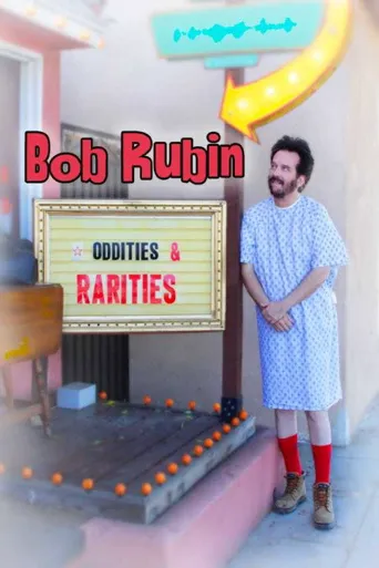 Bob Rubin: Oddities and Rarities海报